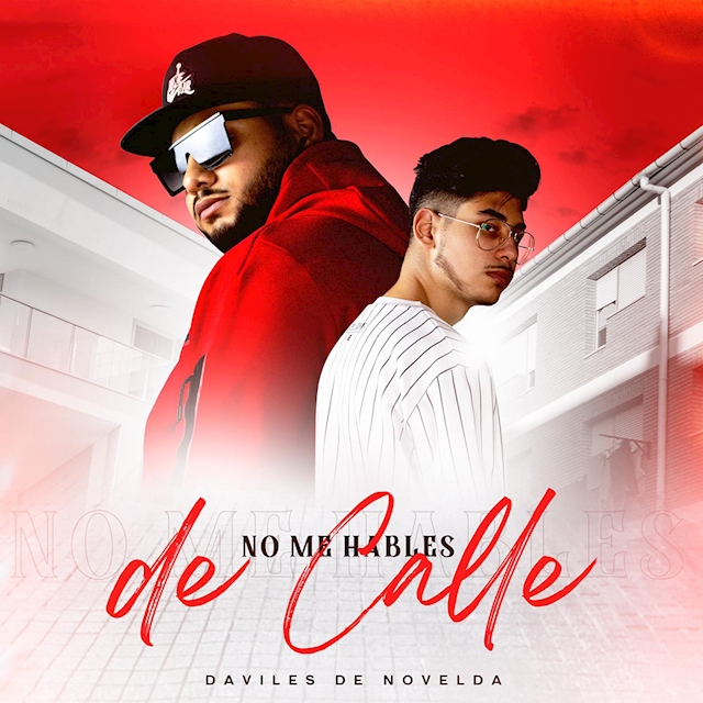 No me Hables de Calle – Daviles de Novelda